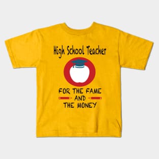 High School Teacher Humor Kids T-Shirt